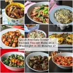 Dinner Recipes in 30 minutes or Less